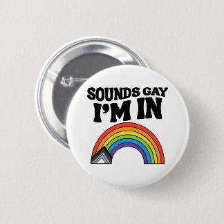 Badge Rond 5 Cm Ça a l'air gay, je suis dans la fierté LGBTQ