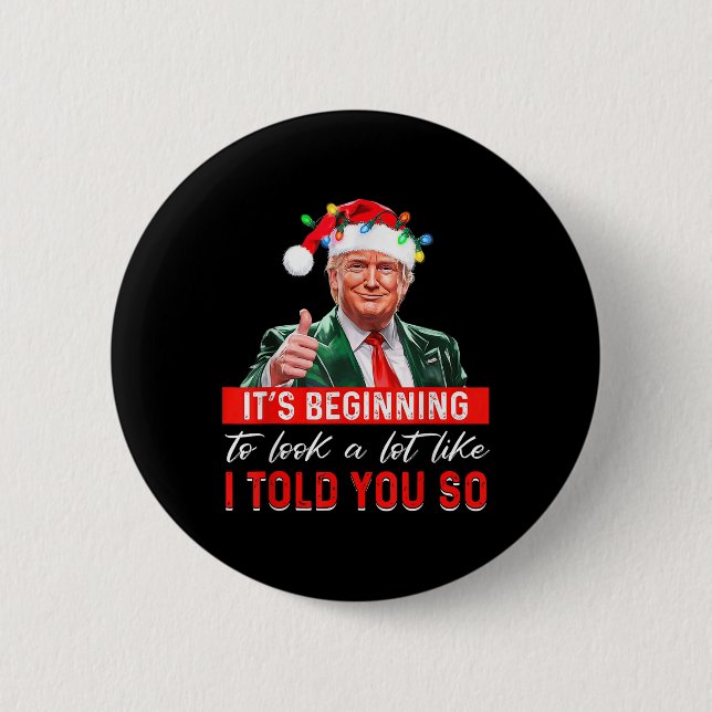 Badge Rond 5 Cm Ça Commence À Ressembler Beaucoup À Ce Que Je Vous (Devant)