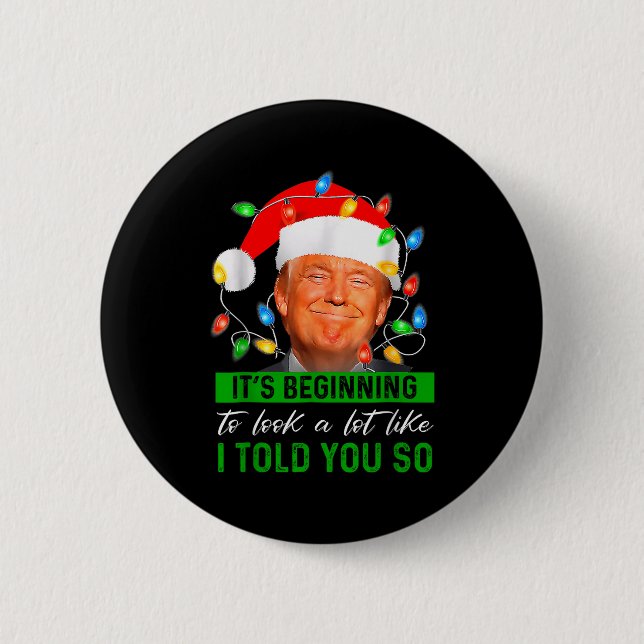 Badge Rond 5 Cm Ça commence à ressembler beaucoup à ce que je vous (Devant)