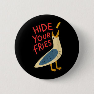 Badge Rond 5 Cm Cacher Frites Mème Drôle Mouette Hommes Femmes Amo