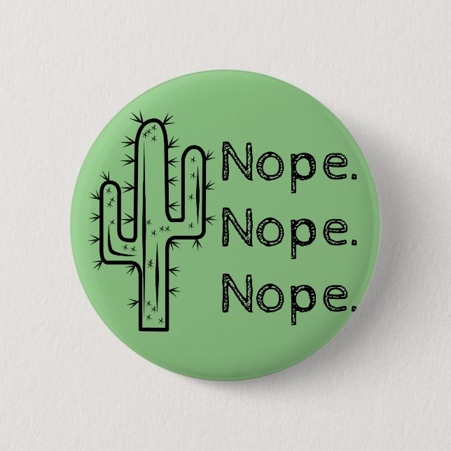 Badge Rond 5 Cm Cactus drôle de Nope (Devant)