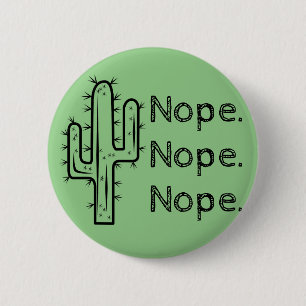 Badge Rond 5 Cm Cactus drôle de Nope