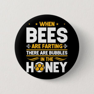 Badge Rond 5 Cm Cadeau apiculteur Quand les abeilles sont en tra
