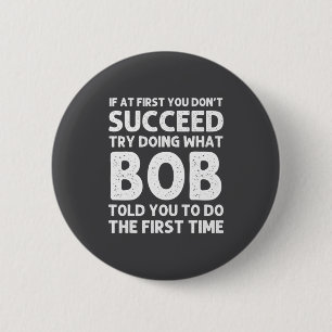Badge Rond 5 Cm Cadeau Bob Nom D Anniversaire Drôle Noël