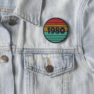 Badge Rond 5 Cm Cadeau d'anniversaire vintage né en 1980