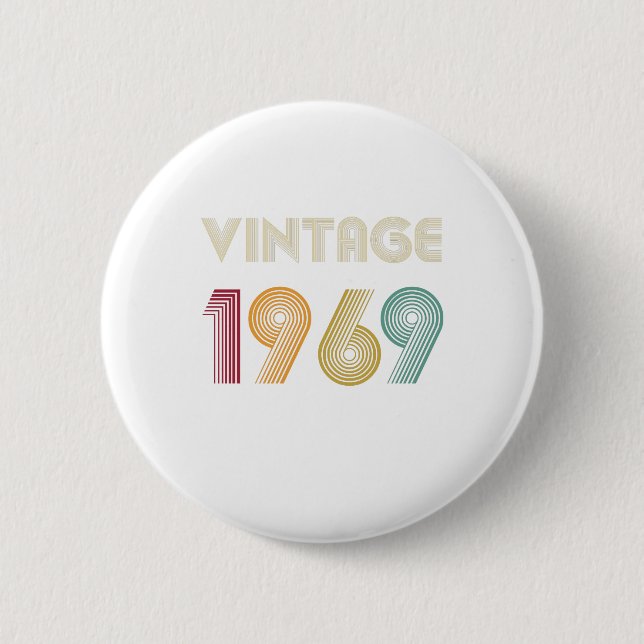Badge Rond 5 Cm Cadeau de 50 ans 50e anniversaire Vintage 1969 (Devant)
