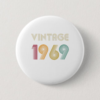 Badge Rond 5 Cm Cadeau de 50 ans 50e anniversaire Vintage 1969