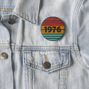 Badge Rond 5 Cm Cadeau de fête d'anniversaire vintage né en 1976