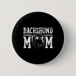 Badge Rond 5 Cm Cadeau de maman pour chien Dachshund
