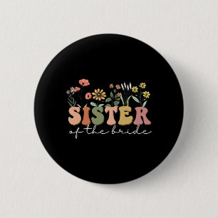 Badge Rond 5 Cm Cadeau de mariage pour sœur de la mariée