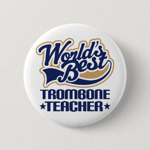 Badge Rond 5 Cm Cadeau de professeur de trombone