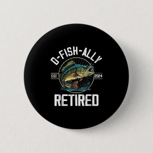 Badge Rond 5 Cm Cadeau de retraite de pêcheur Pêche o-poisson-sson