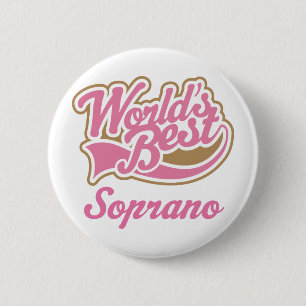 Badge Rond 5 Cm Cadeau de soprano