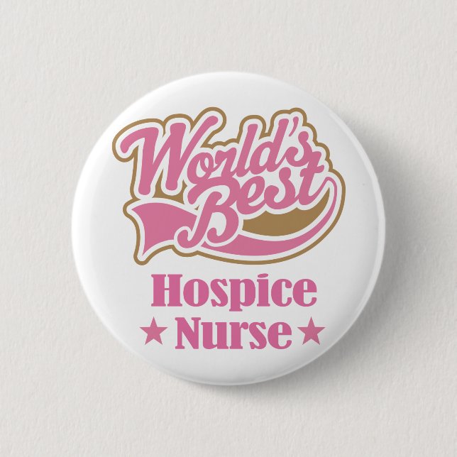 Badge Rond 5 Cm Cadeau d'infirmière d'hospice (mondes meilleurs) (Devant)
