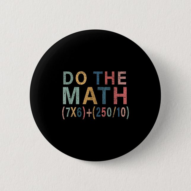 Badge Rond 5 Cm Cadeau drôle de mème de maths pour enseignant, hom (Devant)