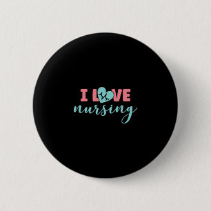 Badge Rond 5 Cm Cadeau infirmière I Love Nursing