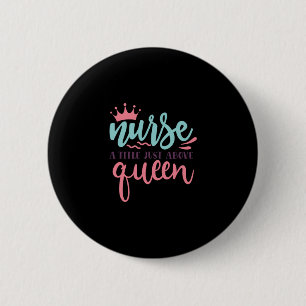Badge Rond 5 Cm Cadeau infirmière Infirmer Un Titre Juste Au-Des