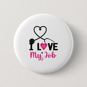 Badge Rond 5 Cm Cadeau infirmière J'aime mon travail
