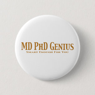 Badge Rond 5 Cm Cadeaux de génie de DM PhD