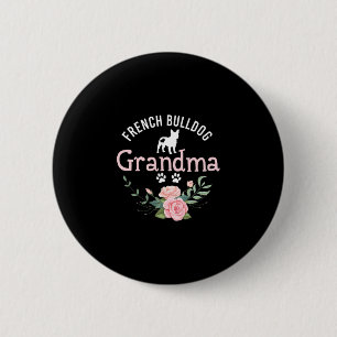 Badge Rond 5 Cm Cadeaux de grand-mère Bulldog pour amateur de chie
