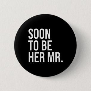 Badge Rond 5 Cm Cadeaux de la mariée pour son futur mari