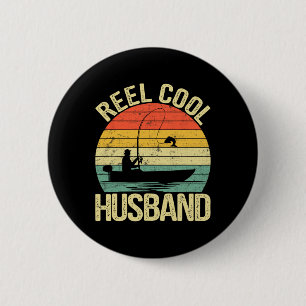 Badge Rond 5 Cm Cadeaux de pêche pour mari vraiment cool pour la f