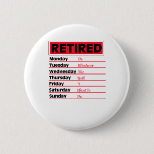 Badge Rond 5 Cm Cadeaux de retraite à la retraite à la retraite 