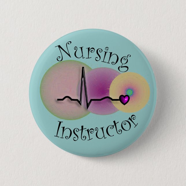 Badge Rond 5 Cm Cadeaux d'instructeur en soins infirmiers (Devant)