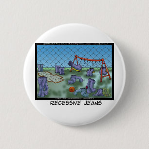 Badge Rond 5 Cm Cadeaux drôles de jeans récessifs T-shirts et obje