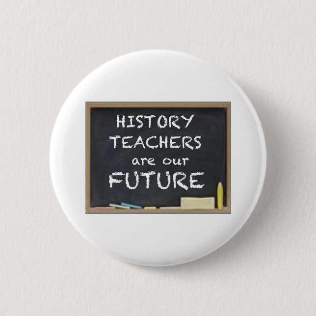 BADGE ROND 5 CM CADEAUX POUR DES PROFESSEURS D'HISTOIRE (Devant)