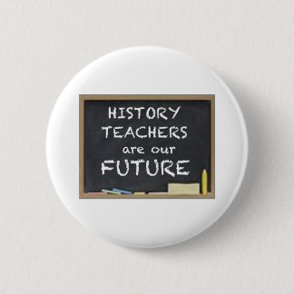 BADGE ROND 5 CM CADEAUX POUR DES PROFESSEURS D'HISTOIRE