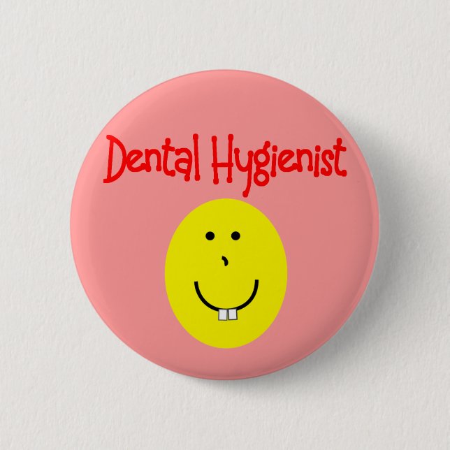 Badge Rond 5 Cm cadeaux pour hygiénistes dentaires—Amusant (Devant)