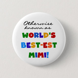 Badge Rond 5 Cm Cadeaux T-shirts Couleurs Vives Meilleure Mimi au