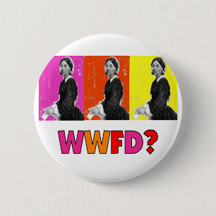 Badge Rond 5 Cm Cadeaux "WWFD de Florence Nightengale ? "