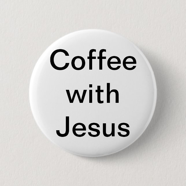 Badge Rond 5 Cm Café avec Jésus (Devant)