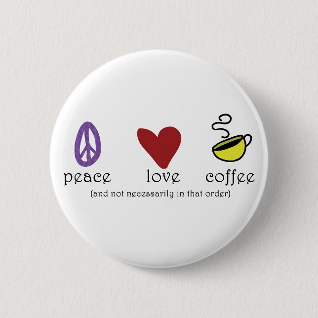 Badge Rond 5 Cm Café d'amour de paix (Devant)