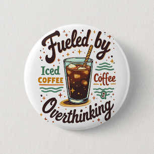 Badge Rond 5 Cm Café glacé rétro et graphique drôle de surpensée