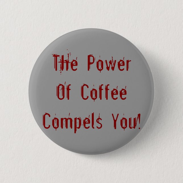 Badge Rond 5 Cm Café vous oblige rouge (Devant)