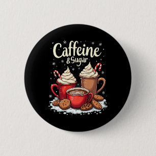 Badge Rond 5 Cm Caféine Et Sucre Xmas Femmes Café De Noël Hommes