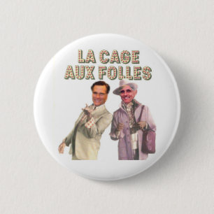 Badge Rond 5 Cm Cage Folles aux. Buton de La de Giuliani Romney