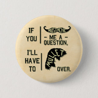 Badge Rond 5 Cm Calembour drôle de plaisanterie de mulet de