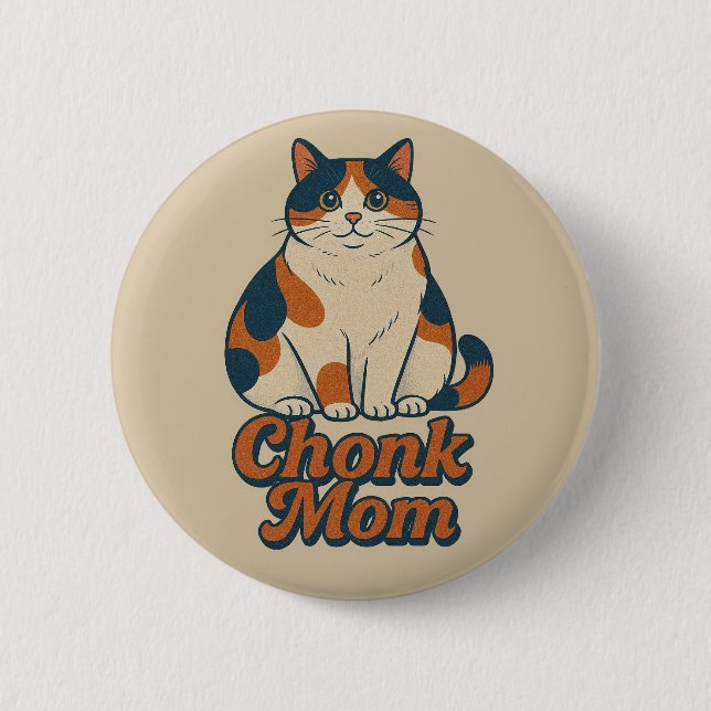 Badge Rond 5 Cm Calico Cat Chonk Maman (Devant)