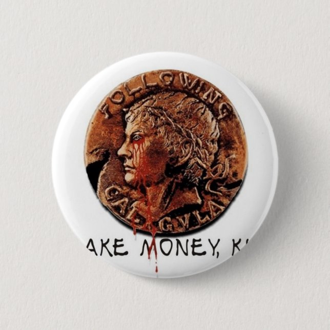 BADGE ROND 5 CM CALIGULA SUIVANT (Devant)