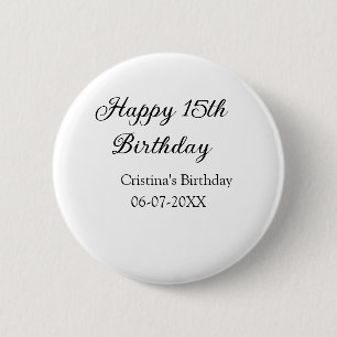 Badge Rond 5 Cm calligraphie simple minimum heureux 15e anniversai