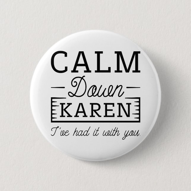 Badge Rond 5 Cm Calme Karen (Devant)
