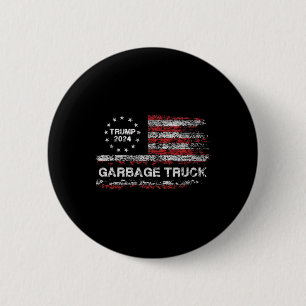 Badge Rond 5 Cm Camion à ordures - Trump Supporter Garbage Trump 2