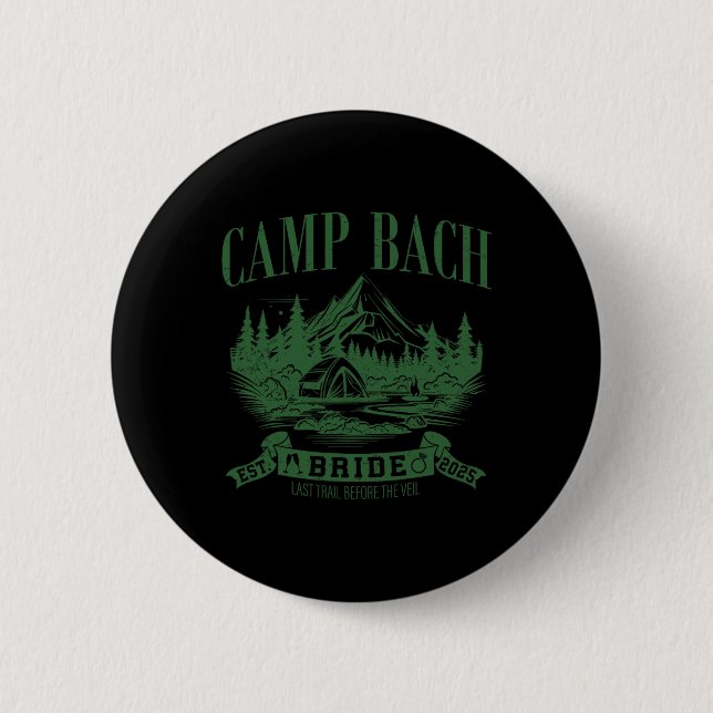Badge Rond 5 Cm Camp Bach Bride Randonnée Camping Enterrement de v (Devant)