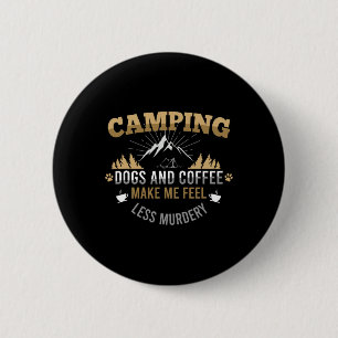 Badge Rond 5 Cm Camping avec chien et café est ma thérapie Camper