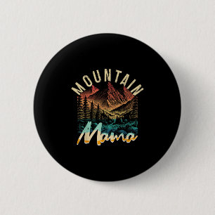 Badge Rond 5 Cm Camping Vintage Randonnée Mama Montagne Retro Aven