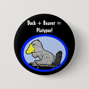 Badge Rond 5 Cm Canard + Castor = ornithorynque !